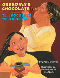 Grandma’s Chocolate / El chocolate de Abuelita