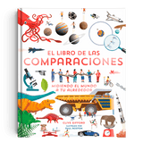 El libro de las comparaciones. Midiendo el mundo a tu alrededor