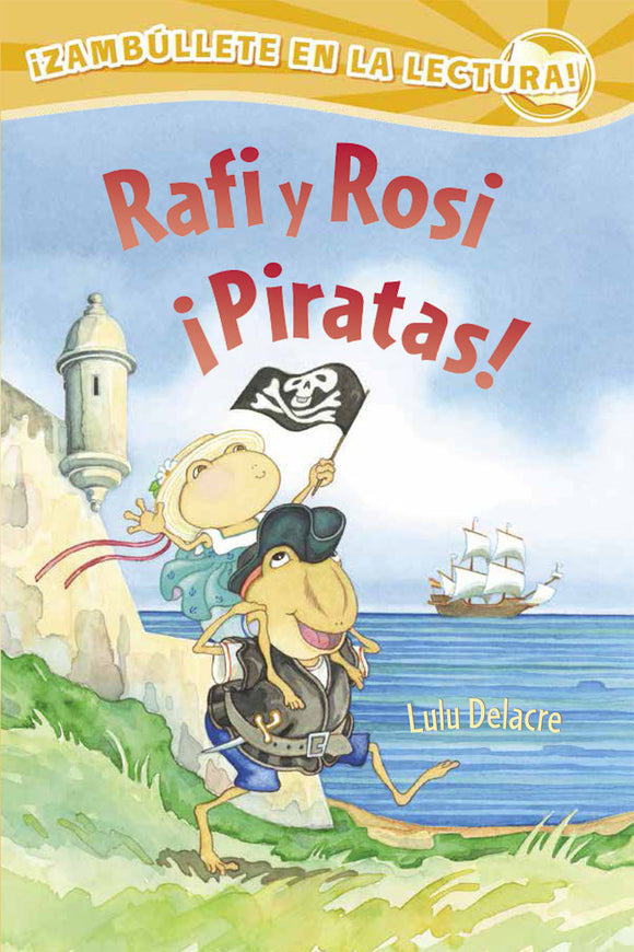 Rafi	y Rosi ¡Piratas!