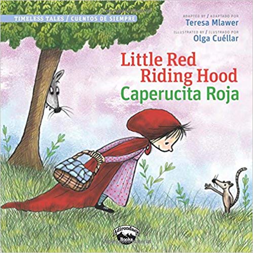 Little Red	Riding Hood/Caperucita	Roja