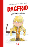 Dagfrid Una niña Vikinga