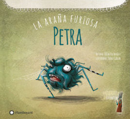 Petra, la araña furiosa (Los cuentos de Leyla Fonten)