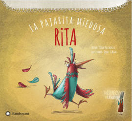 Rita,	la pajarita miedosa (Los cuentos de Leyla Fonten)