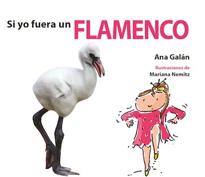 Si yo fuera un flamenco