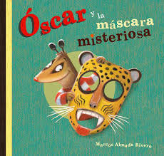 Óscar y la máscara misteriosa